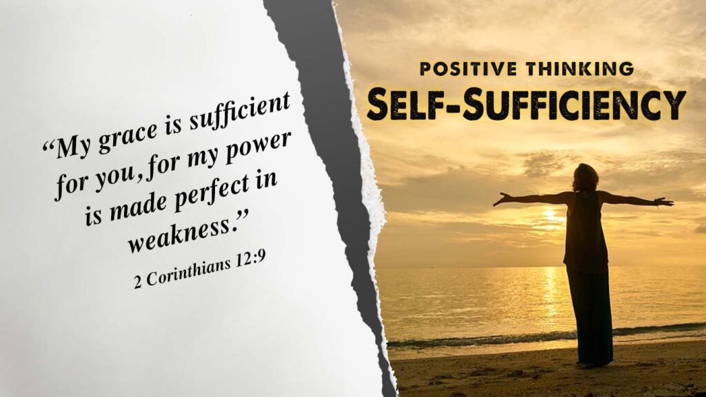 Self-Sufficiency Through Positive Thinking
